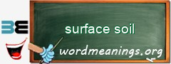 WordMeaning blackboard for surface soil